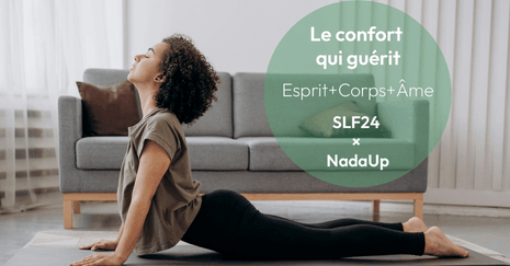 Un canapé qui soutient le corps, l’esprit et l’âme : la vision SLF24 × NadaUp pour un bien-être global